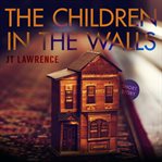 The Children in the Walls cover image
