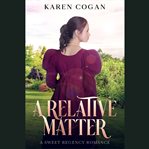 A Relative Matter cover image