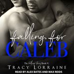 Falling for Caleb cover image