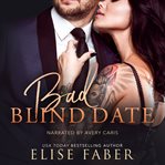 Bad Blind Date cover image