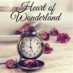 Heart of Wonderland cover image