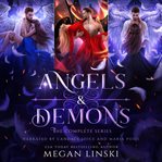 Angels & Demons: The Complete Series : The Complete Series cover image