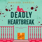 Deadly Heartbreak cover image