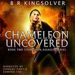 Chameleon Uncovered cover image