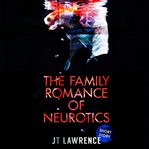The Family Romance of Neurotics cover image