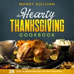 The hearty thanksgiving cookbook cover image