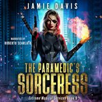 The Paramedic's Sorceress cover image