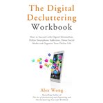 The Digital Decluttering Workbook cover image
