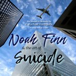 Noah finn & the art of suicide cover image
