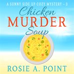 Chicken murder soup cover image