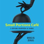 Small Portions Cafe cover image