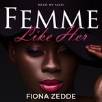Femme Like Her cover image