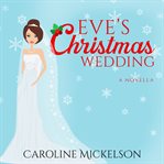 Eve's Christmas Wedding cover image