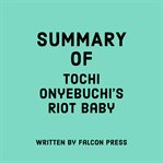 Summary of Tochi Onyebuchi's Riot Baby cover image