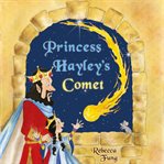 Princess Hayley's Comet cover image