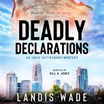 Deadly declarations cover image