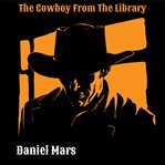 The Cowboy From the Library cover image