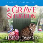 A Grave Situation cover image