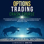 Options Trading Crash Course cover image