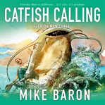 Catfish Calling : Florida Man cover image