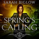 Spring's calling cover image