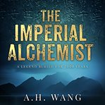 The imperial alchemist cover image
