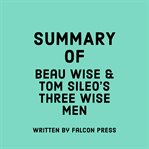 Summary of Beau Wise & Tom Sileo's Three Wise Men cover image