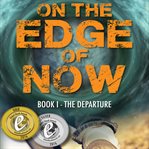 On the edge of now cover image