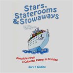 Stars, Staterooms and Stowaways cover image