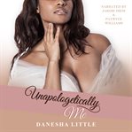 Unapologetically me cover image