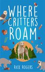 Where critters roam cover image