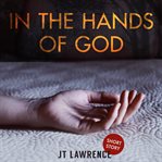 In the hands of god cover image