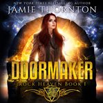 Doormaker: rock heaven cover image