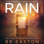 The Rain Trilogy Box Set : Rain Trilogy cover image