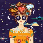 Exposure : a love story cover image