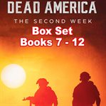 Dead America: The Second Week Box Set : The Second Week Box Set cover image