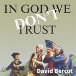 In God We Don't Trust cover image