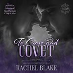 To Crave & Covet cover image