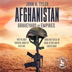 Afghanistan Graveyard of Empires cover image