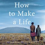 How to Make a Life cover image