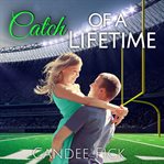 Catch of a Lifetime cover image