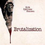 Brutalization cover image