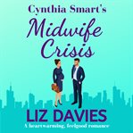 Cynthia Smart's Midwife Crisis cover image