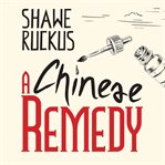 A chinese remedy. Mercenaries in Suits Book 1 cover image
