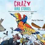 Crazy Bird Stories cover image