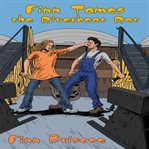 Finn Tames the Riverboat Rat cover image