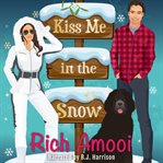 Kiss Me in the Snow cover image