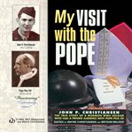My Visit With the Pope cover image
