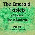 The Emerald Tablets of Thoth the Atlantean cover image