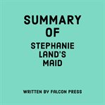 Summary of Stephanie Land's Maid cover image